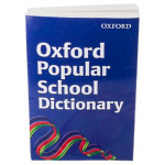 Oxford Popular School Dictionary Oxford Popular School Dictionary